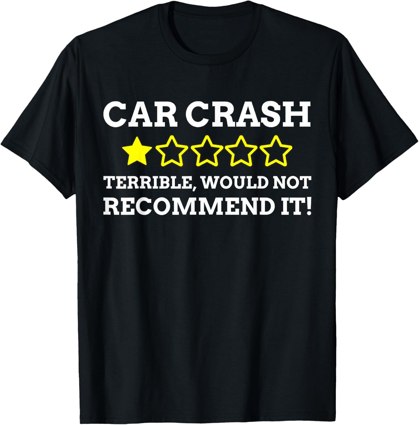 Hit By a Car Accident Gift & Funny Car Crash T-Shirt - T-Shirt | Black