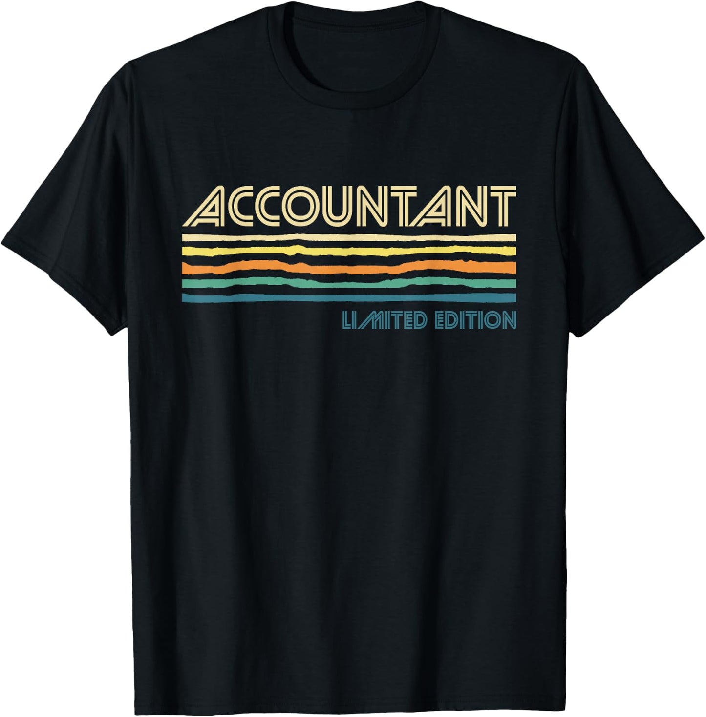 Accountant Limited Edition - Auditor Tax Analyst Accountant T-Shirt - T-Shirt | Black