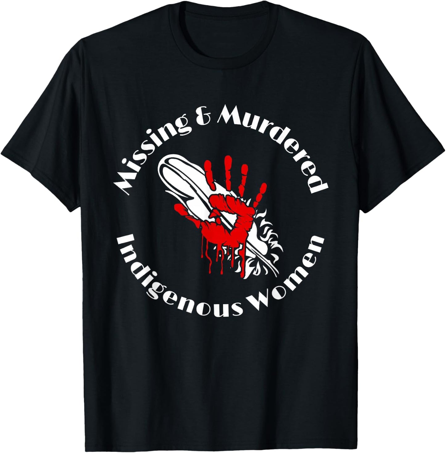 MMIW Shirt - Missing & Murdered Indigenous Women T-Shirt - T-Shirt | Black