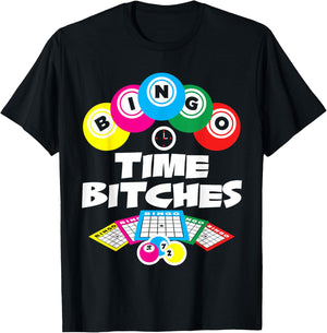 Bingo Time Bitches Funny Bingo Player Game Lover Gift Humor T-Shirt - T-Shirt | Black