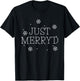 Just Merryd Wedding Married Christmas Gift Honeymoon T-Shirt - T-Shirt | Black