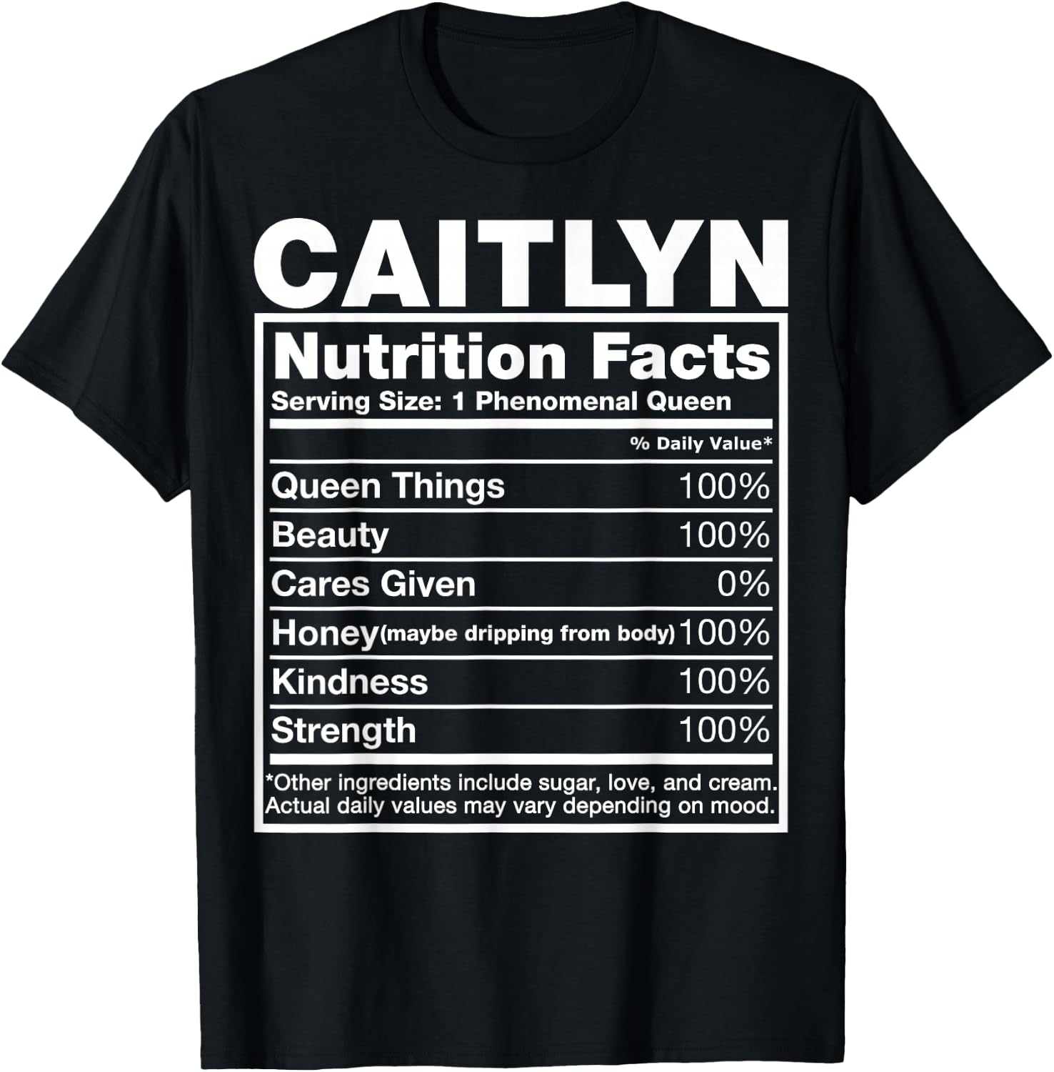 Caitlyn Nutrition Facts Caitlyn Name Birthday Shirt T-Shirt - T-Shirt | Black
