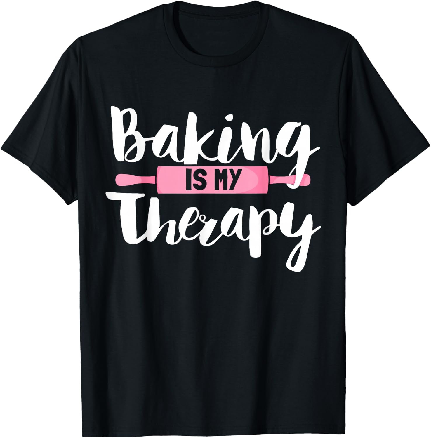 Funny Baker Saying Therapy Baking T-Shirt - T-Shirt | Black