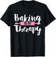Funny Baker Saying Therapy Baking T-Shirt - T-Shirt | Black