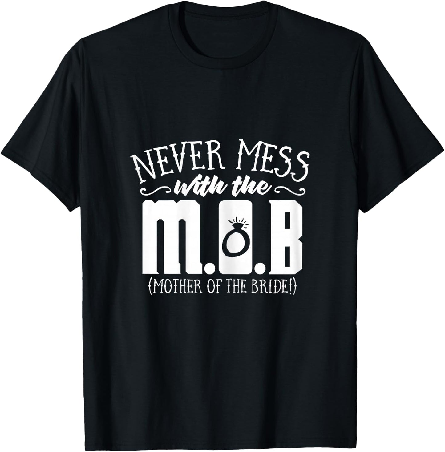 Funny Mother of the Bride Gifts | Mother of the Bride Shirts T-Shirt - T-Shirt | Black