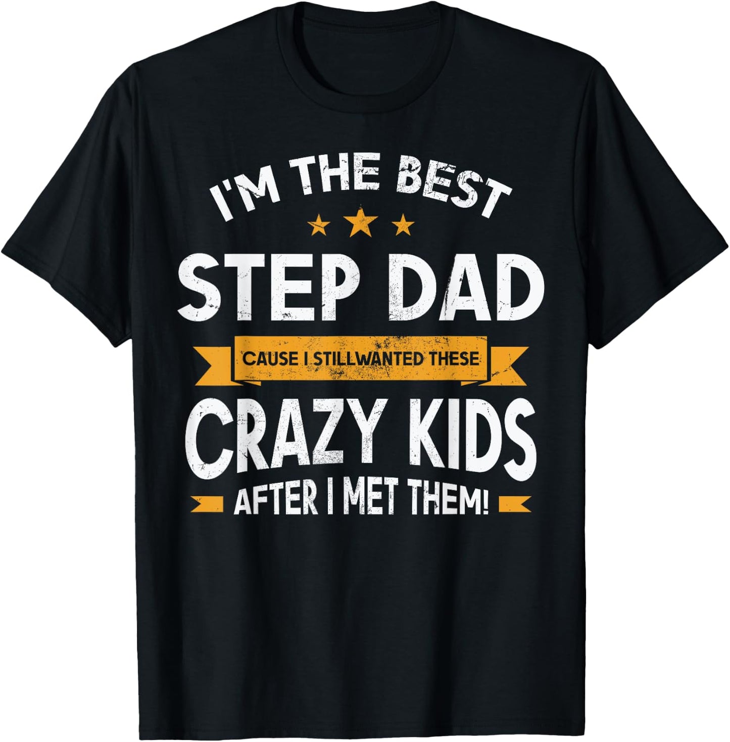 Stepdad Stepdaddy Stepfather T-Shirt - T-Shirt | Black