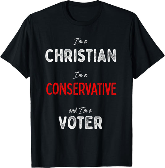 I'm a Conservative Christian Voter - Republican Voting Pride T-Shirt - T-Shirt | Black