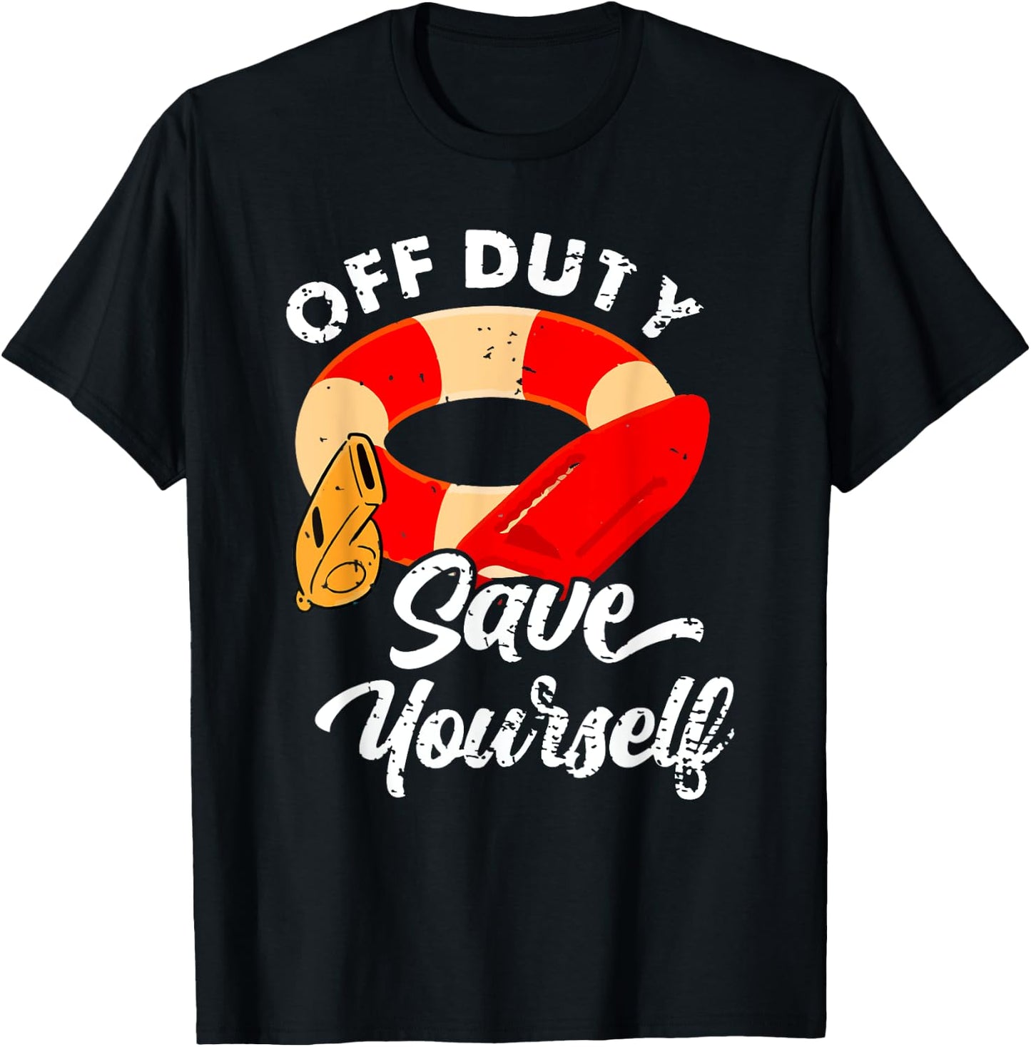 Lifeguards Off Duty Save Yourself T-Shirt - T-Shirt | Black