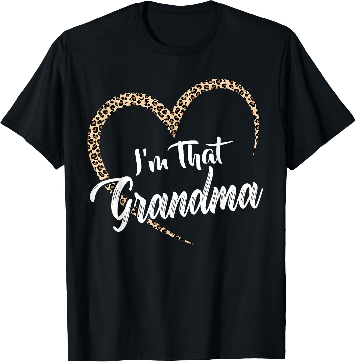 Grandma I'm That grandma Grandma T-Shirt - T-Shirt | Black