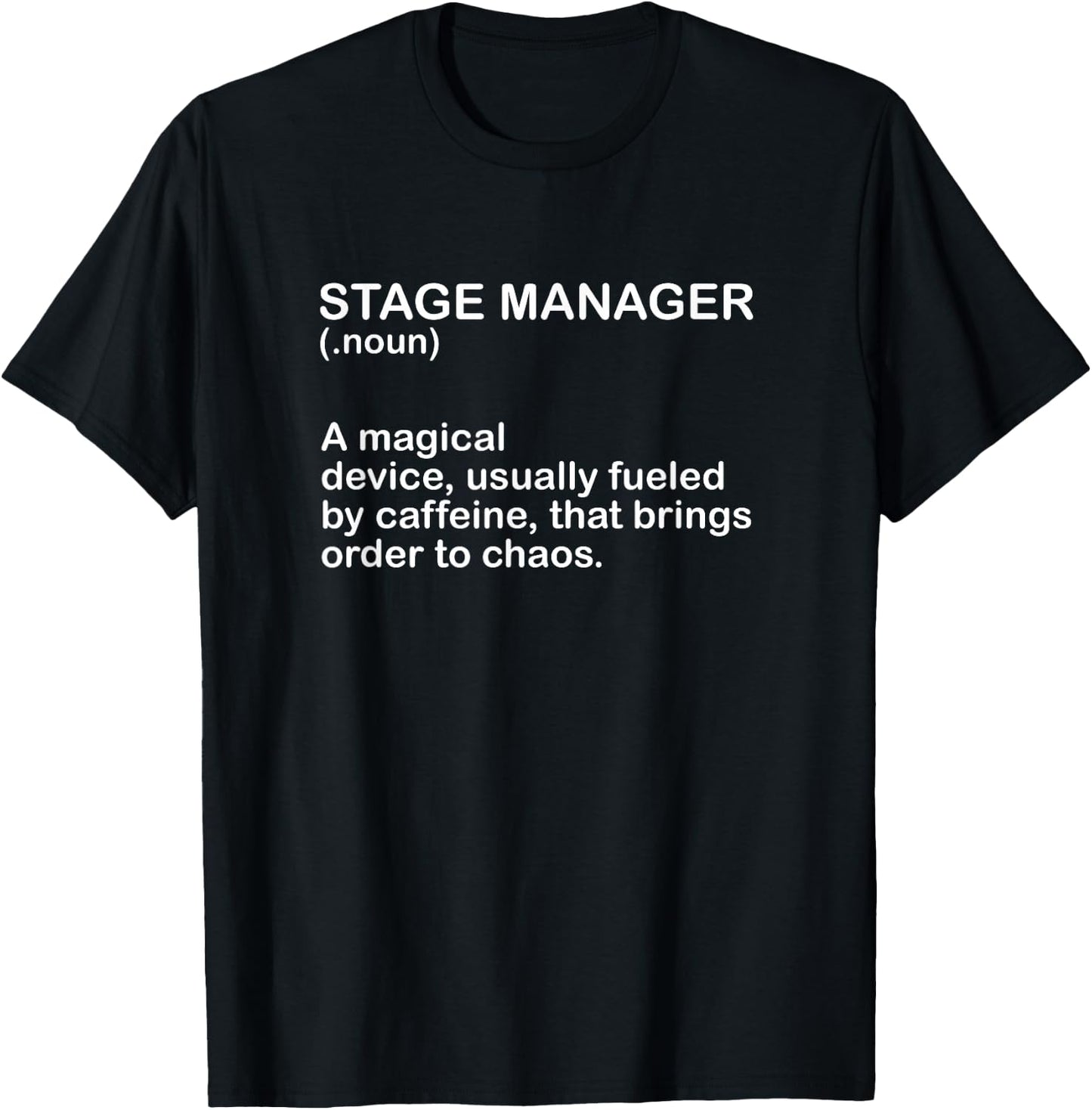 Theater Crew Broadway Musical Theater Stage Manager Meaning T-Shirt - T-Shirt | Black