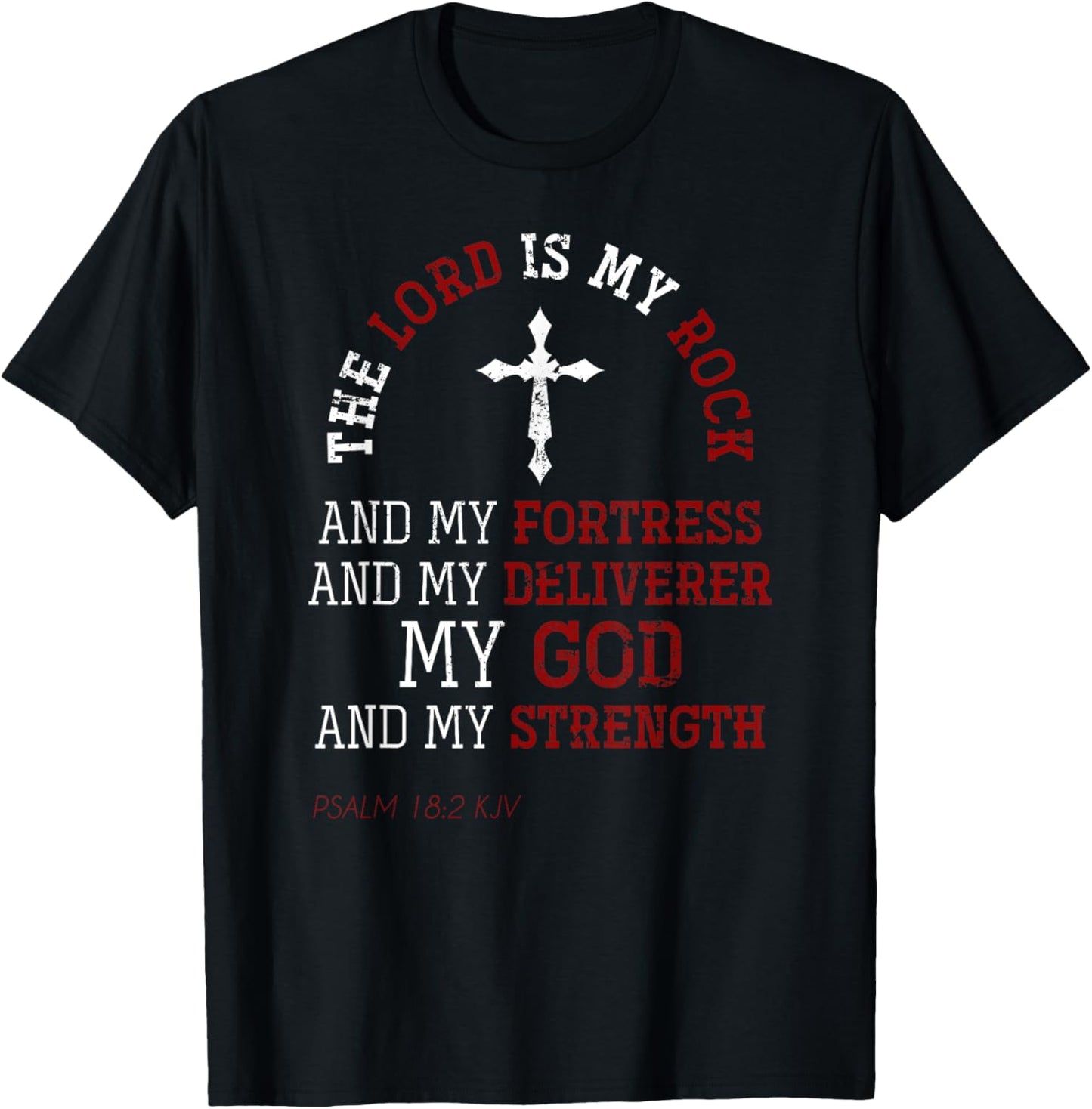 My God And My Strength Jesus Lord Devotee Bible Prayer T-Shirt - T-Shirt | Black