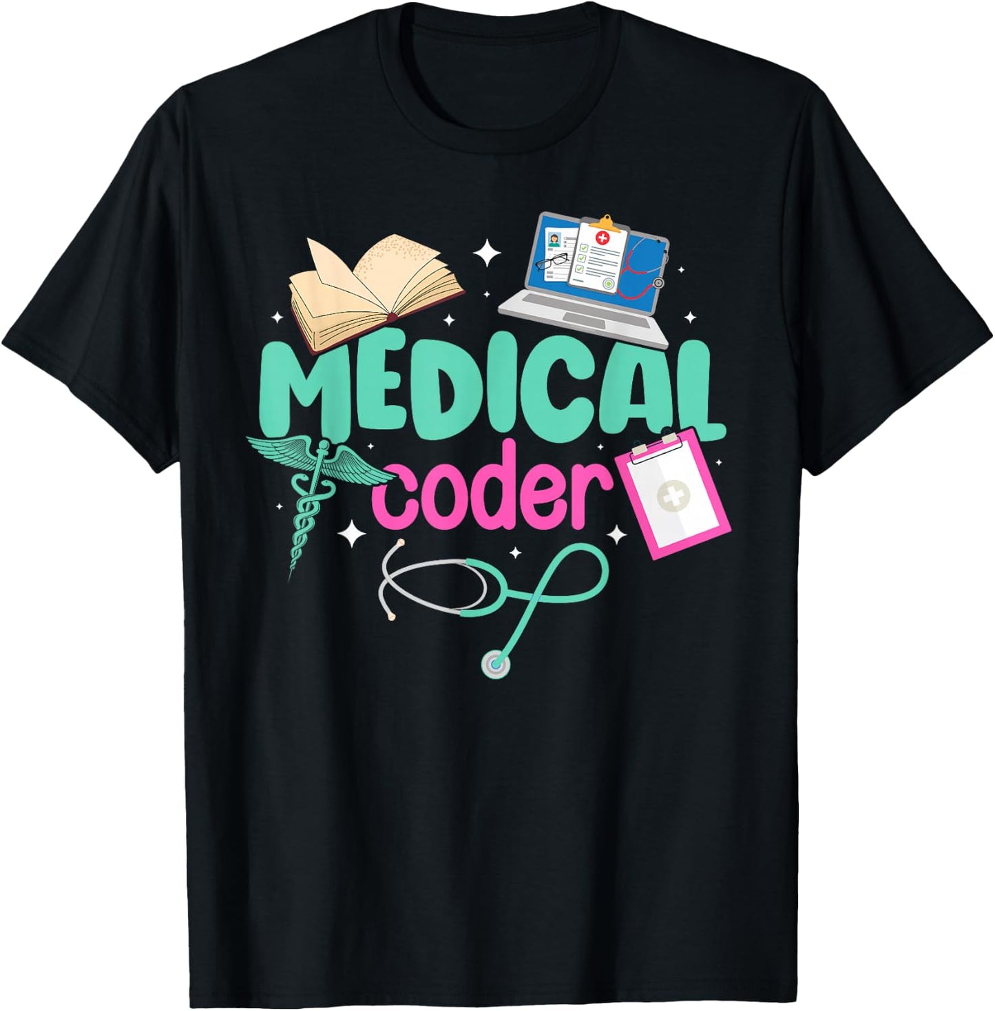 Medical Coder Medical Coding Best Medical Coders T-Shirt - T-Shirt | Black