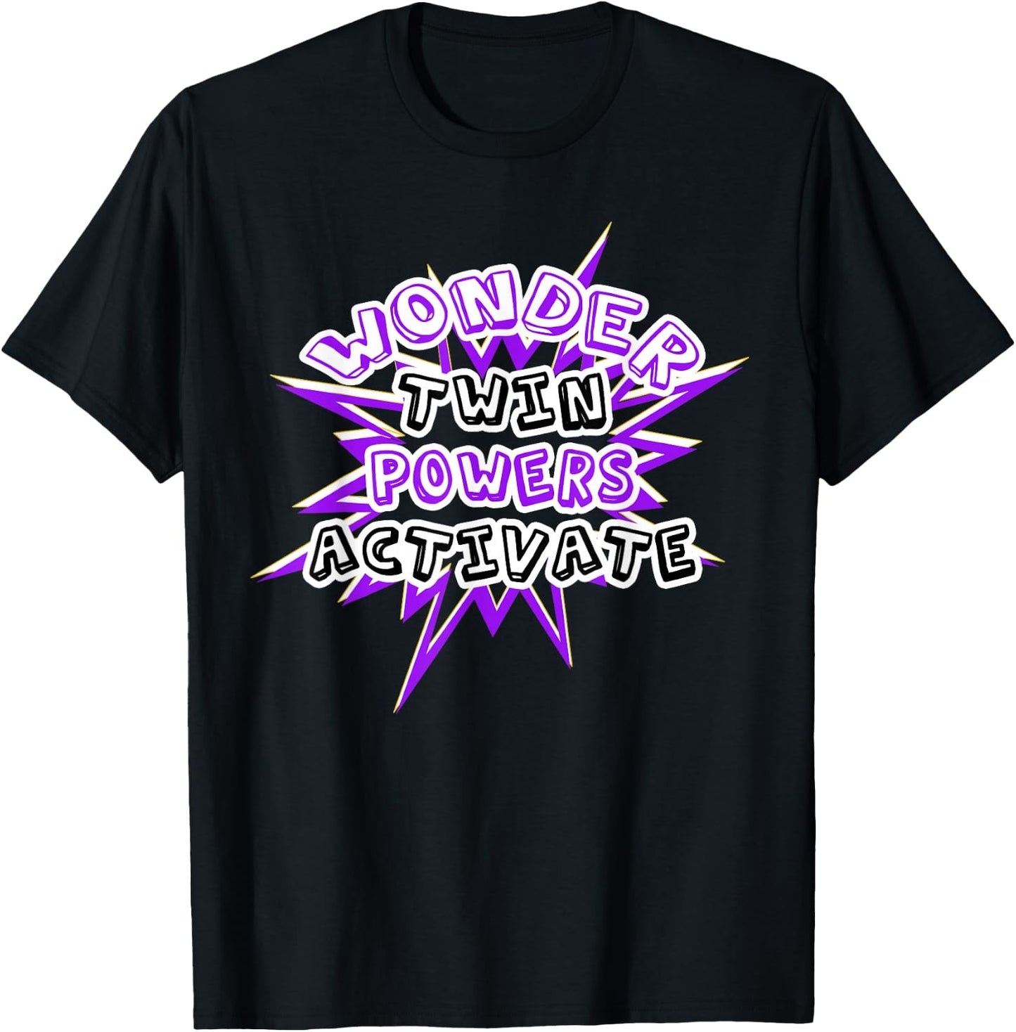 Wonder Twin Powers Activate T Shirt Identical and Fraternal T-Shirt - T-Shirt | Black