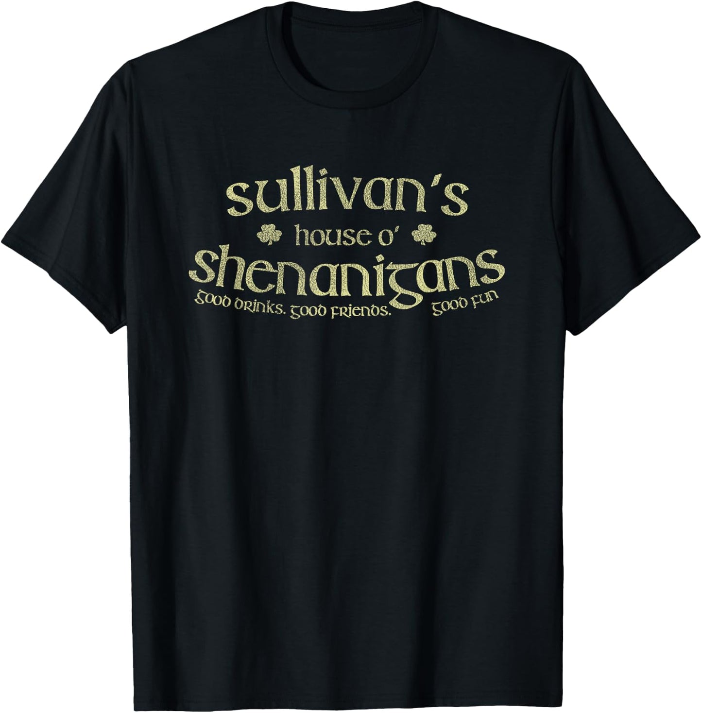 Sullivan's House O' Shenanigans Funny Irish Name T-Shirt - T-Shirt | Black