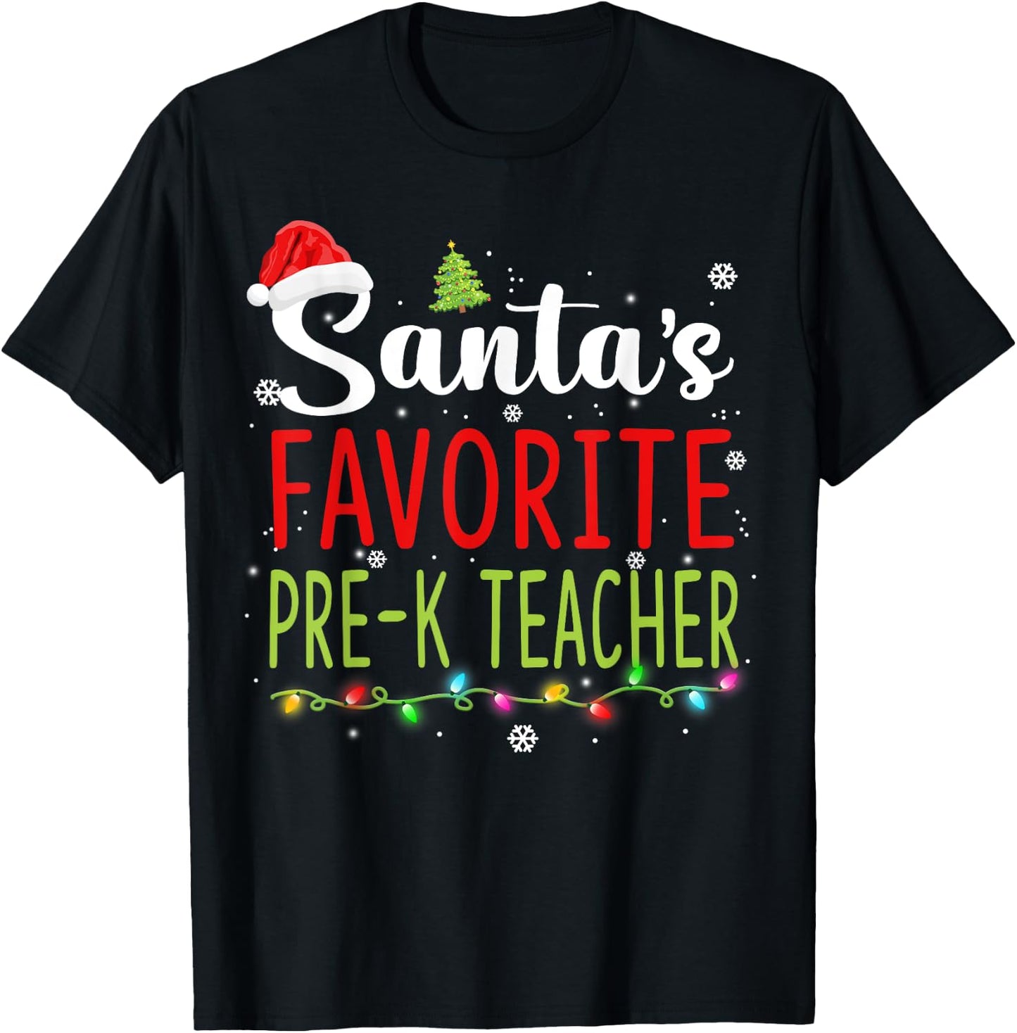Santa's Favorite Pre-K Teacher Christmas Santa Hat Lights Women Kids T-Shirt - T-Shirt | Black