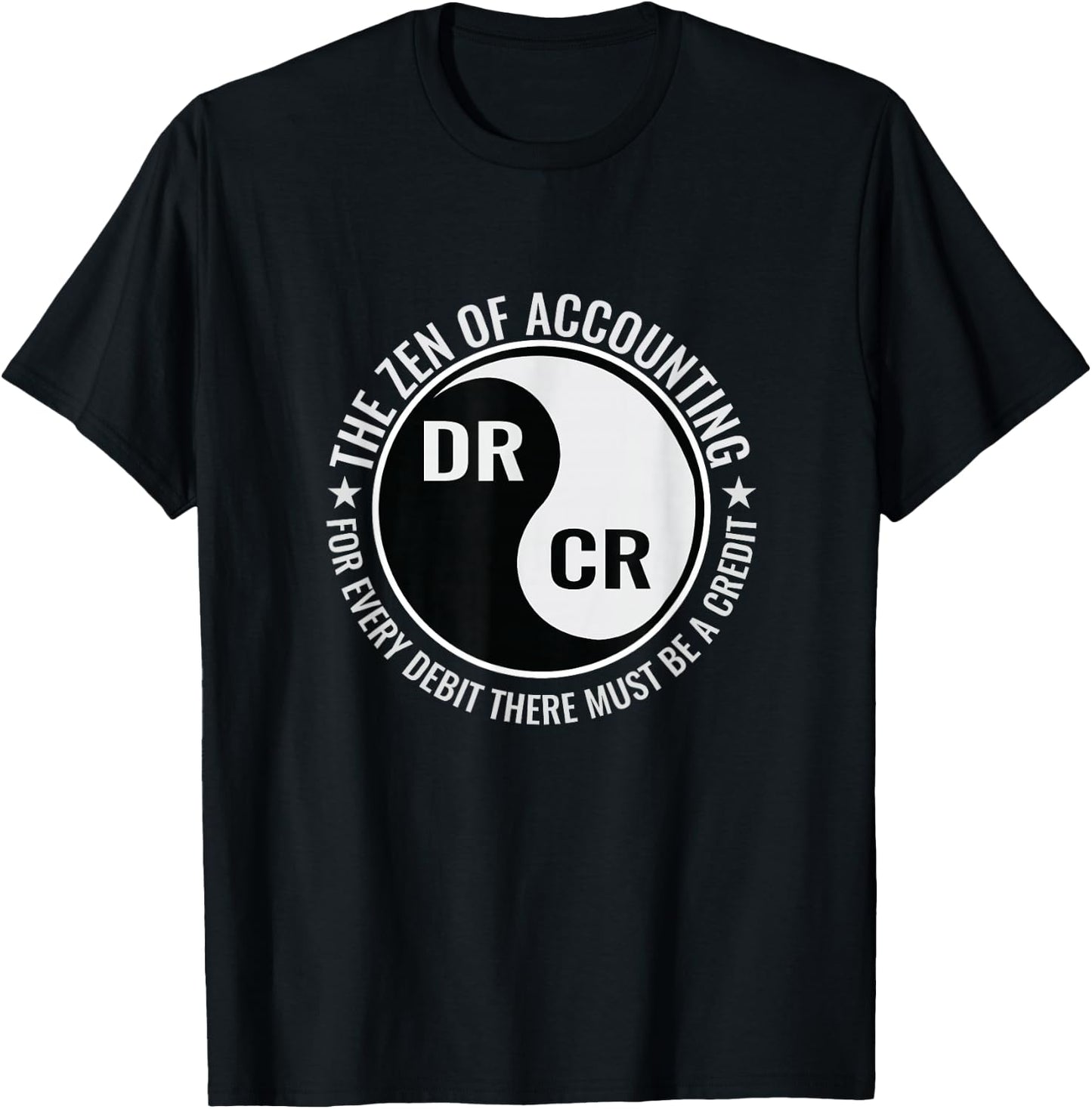Zen of Accounting Major Degree Accountant Gift CPA Small T-Shirt - T-Shirt | Black