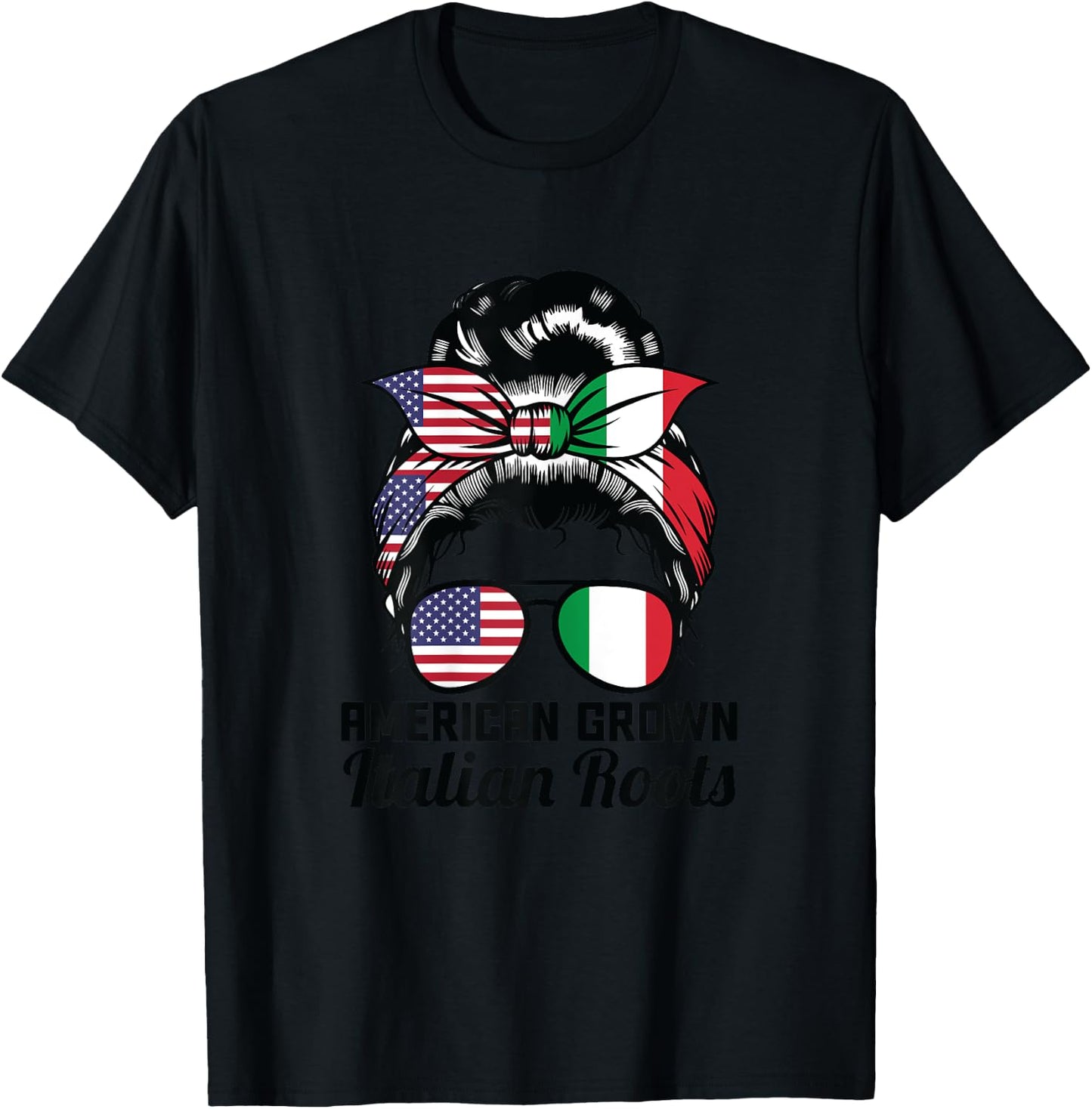 American grown Italian roots Messy Bun Italy T-Shirt - T-Shirt | Black