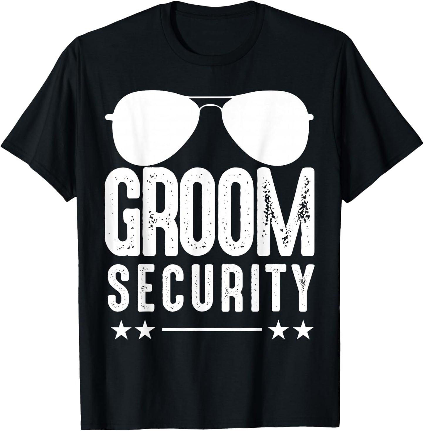 Groom Security Wedding Bachelorette Party Sunglasses T-Shirt - T-Shirt | Black