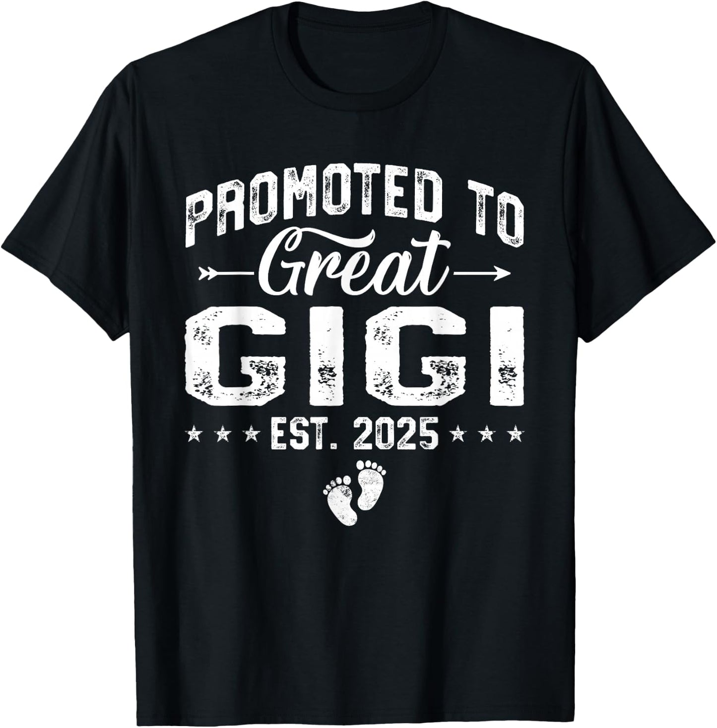 Promoted To Great Gigi Est 2025 Grandparents New Grandma T-Shirt - T-Shirt | Black