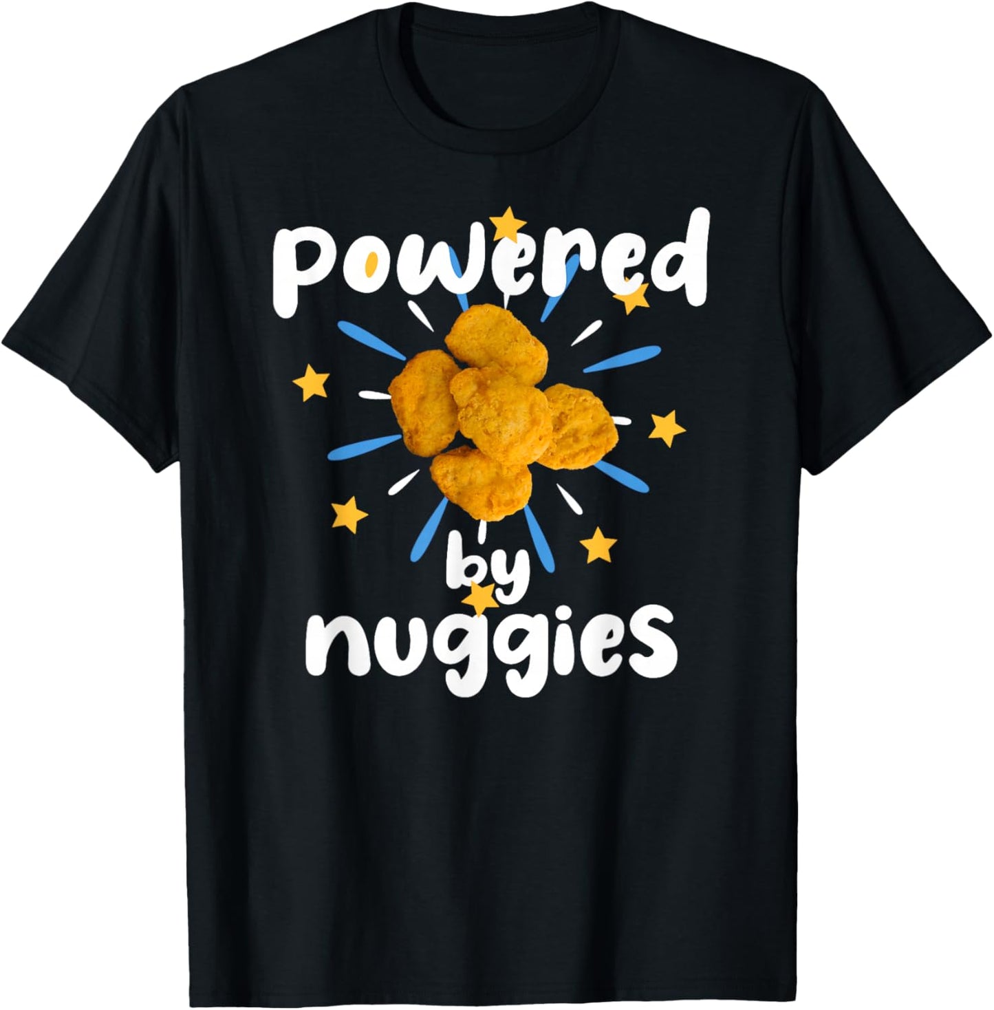 I'm A Magical Chicken Nugget Fun Powered by Nuggies Chicken Nuggets - Black, Small T-Shirt - T-Shirt | Black