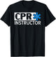 CPR Instructor Healthcare Worker EMT Paramedic T-Shirt - T-Shirt | Black