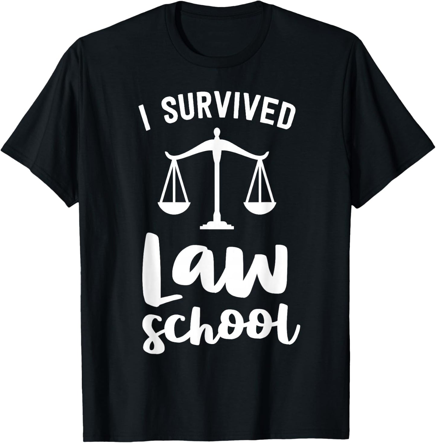 I Survived Law School Graduation Party Gift Lawyer Attorney T-Shirt - T-Shirt | Black