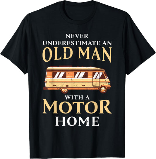 Old Man with a Motorhome Funny RV Gift T-Shirt - T-Shirt | Black