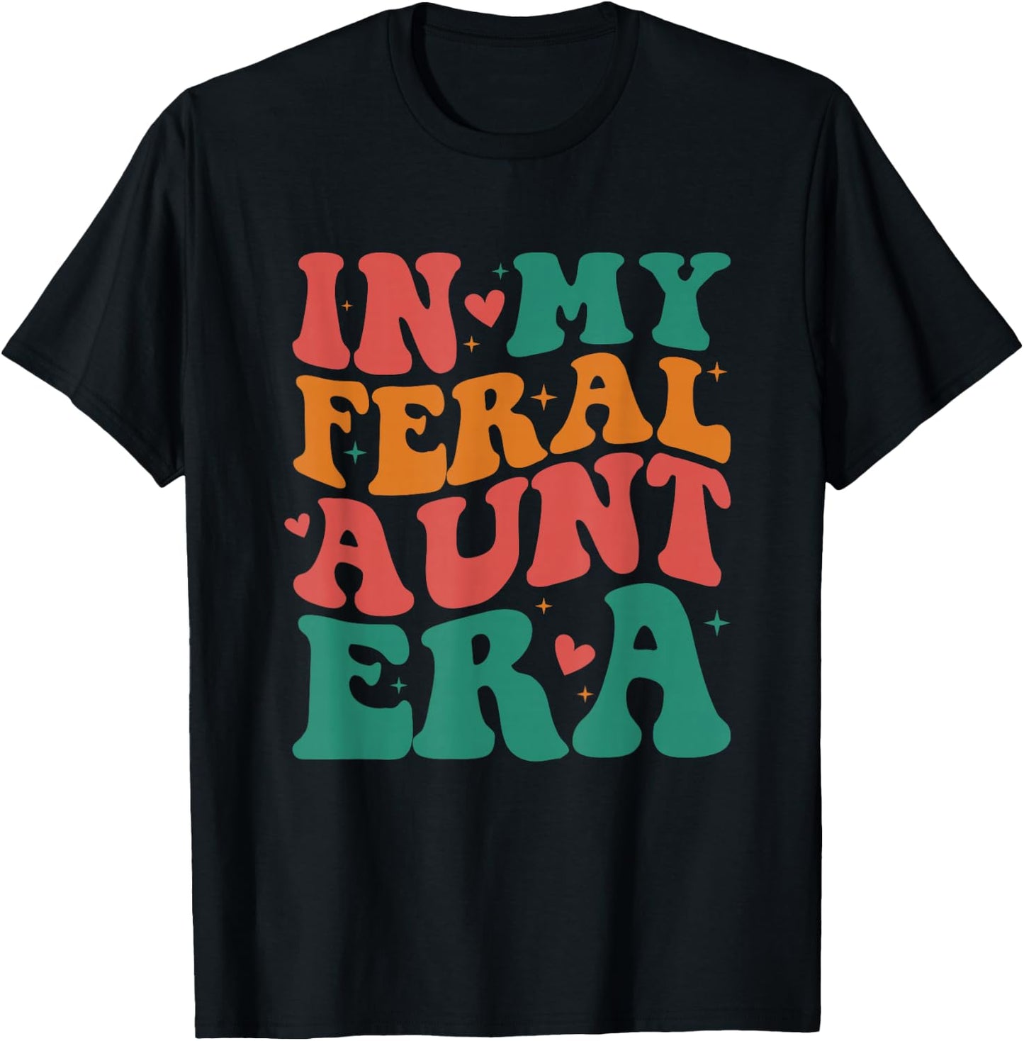 In My Feral Aunt Era Groovy Auntie Mother's Day T-Shirt - T-Shirt | Black