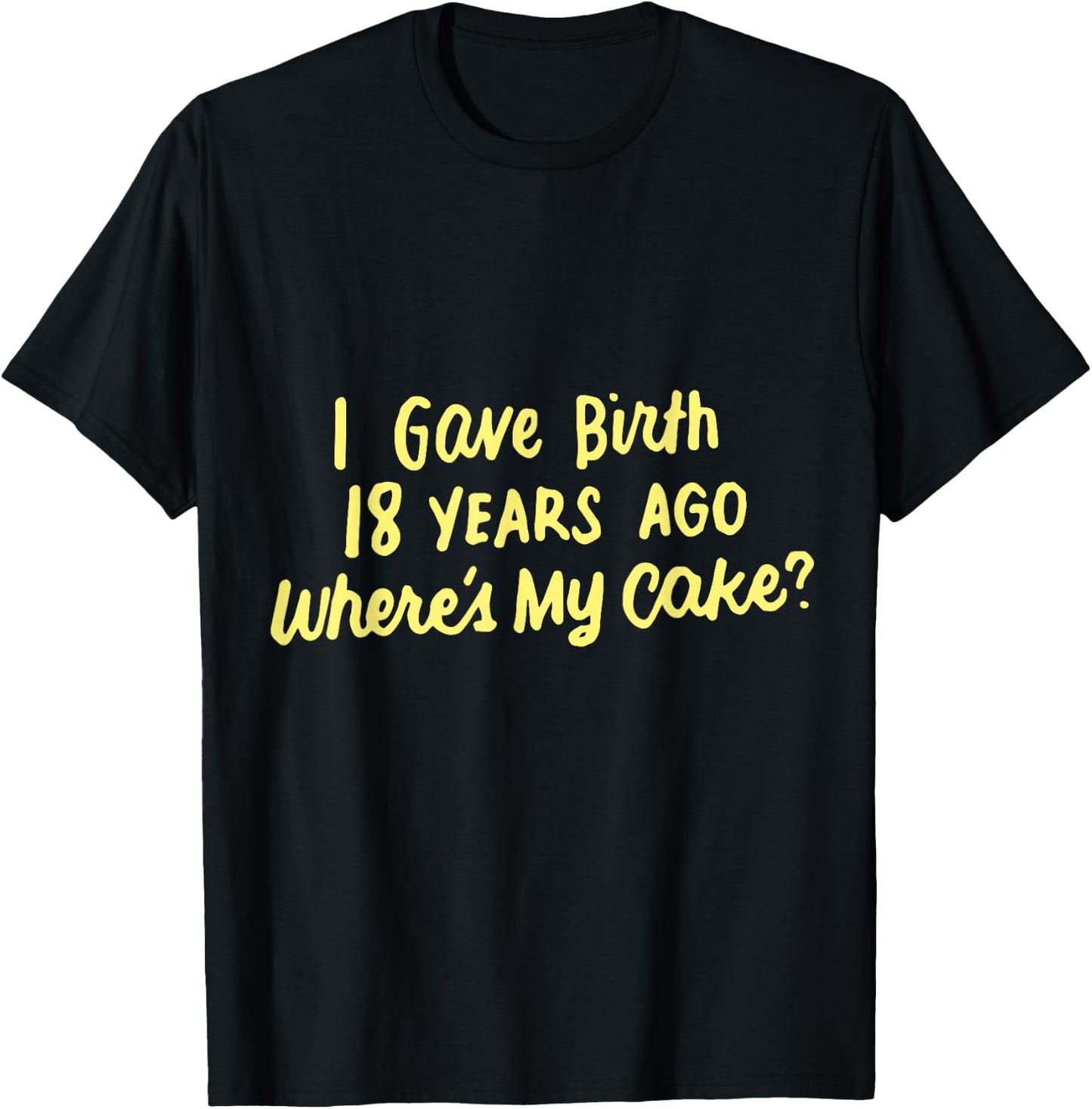 Funny 18th Birthday for Mom Son Daughter 18 Years Old T-Shirt - T-Shirt | Black