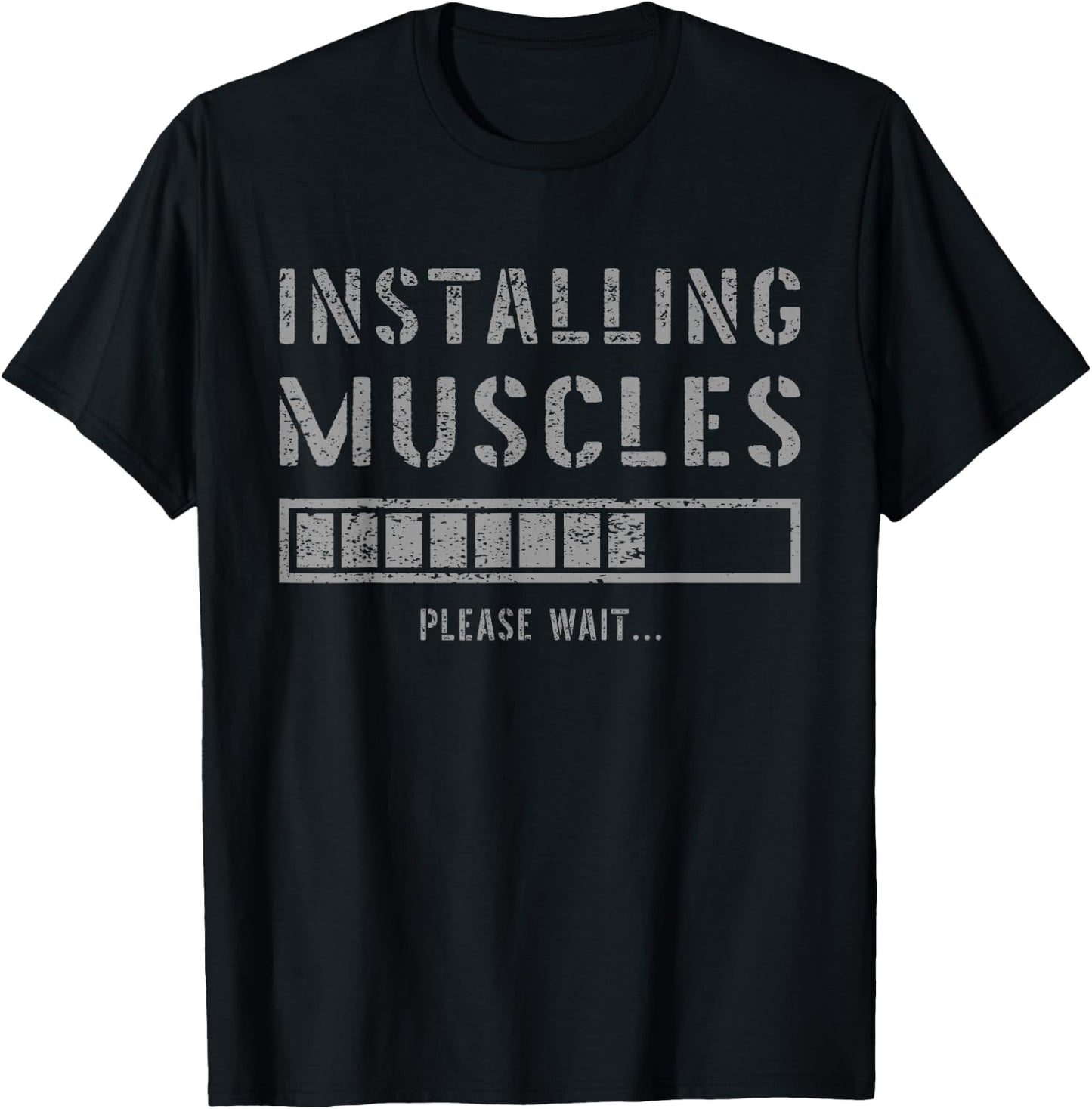Gym Workout Installing Muscles Please Wait Muscle Building T-Shirt - T-Shirt | Black