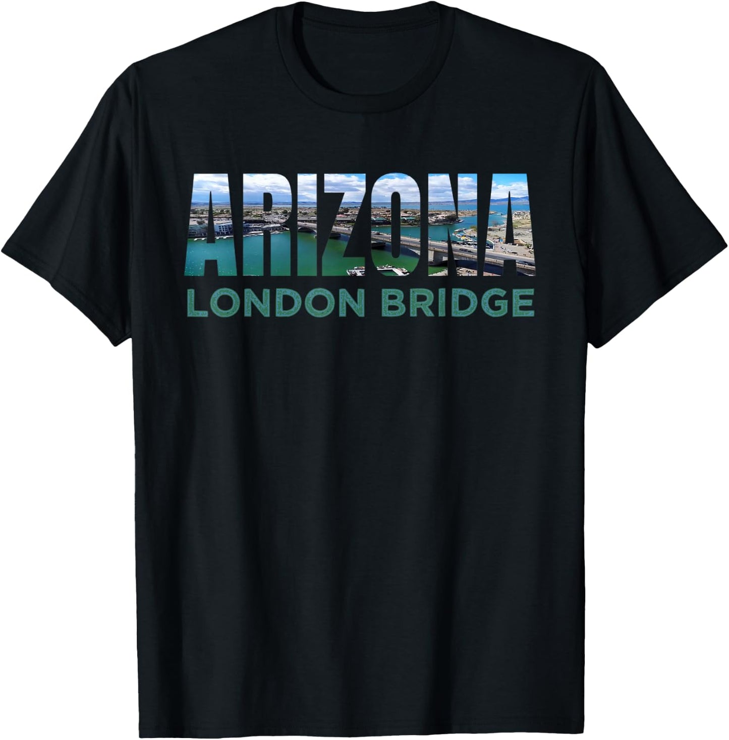 London Bridge Lake Havasu City Arizona Tourist Attraction Az T-Shirt - T-Shirt | Black