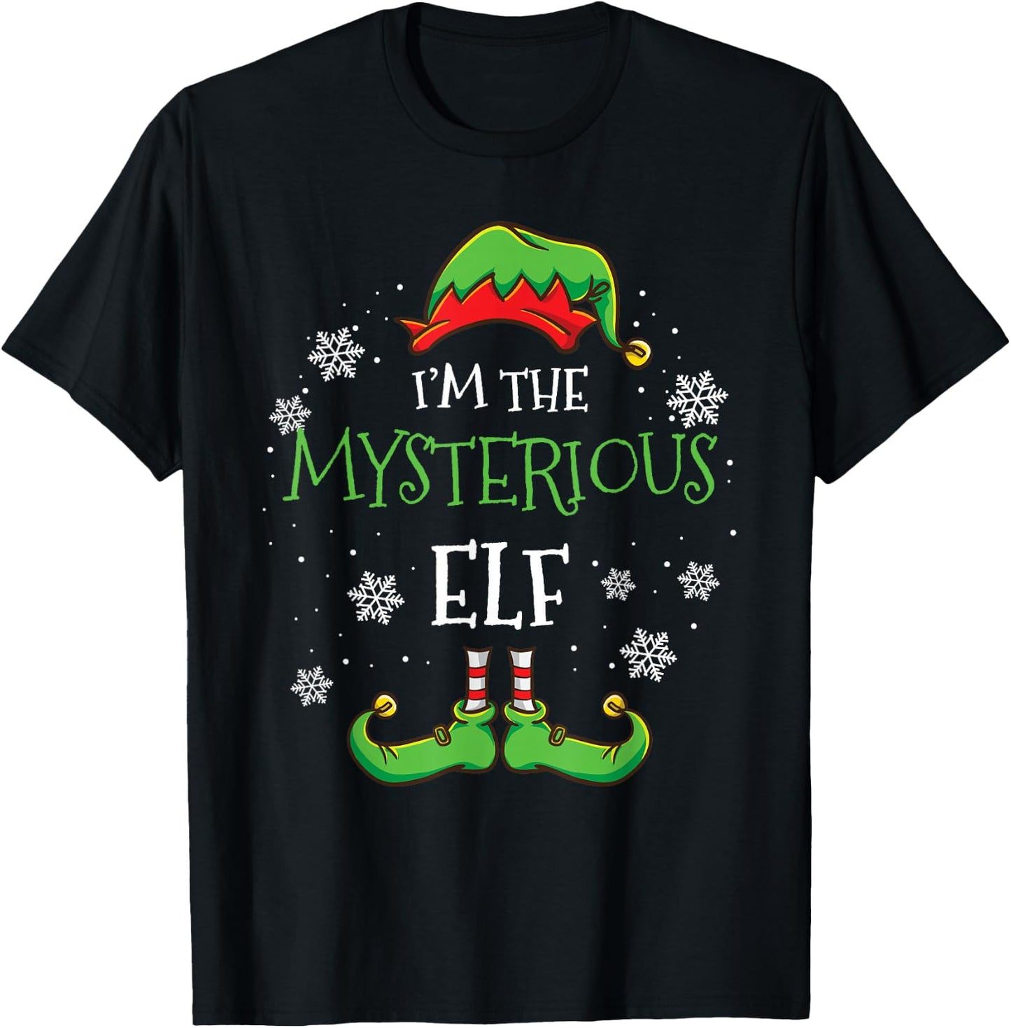 Im The Mysterious Elf Christmas T-Shirt - T-Shirt | Black