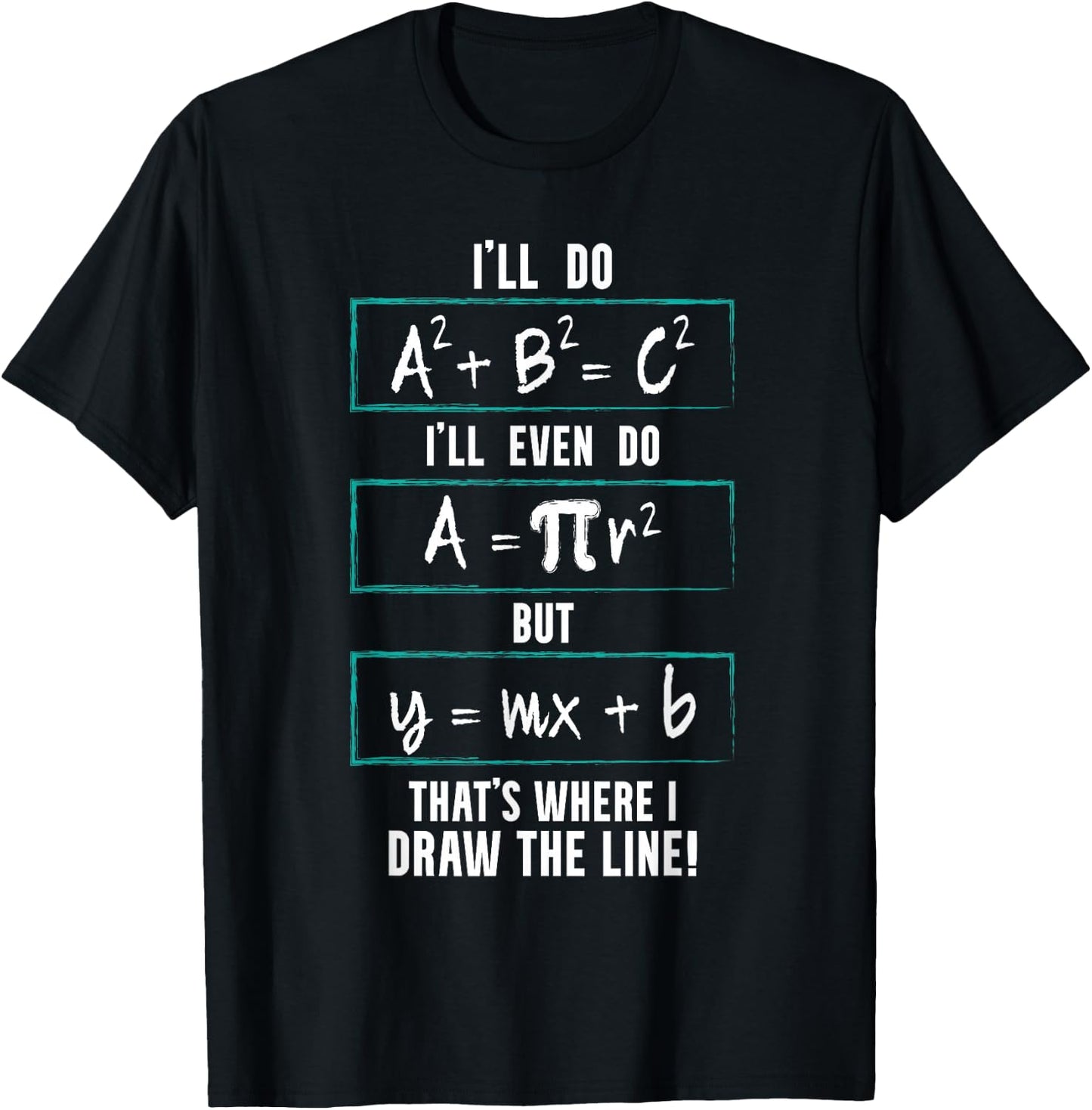 Funny math saying equation math joke T-Shirt - T-Shirt | Black