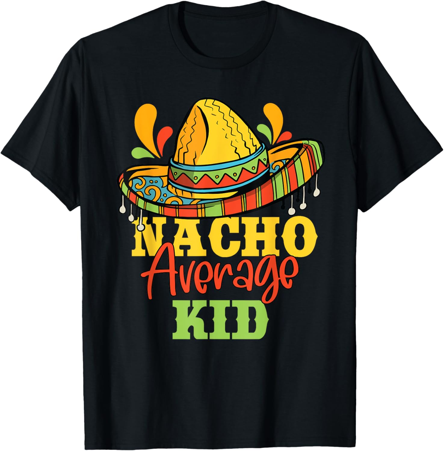 Nacho Average Kid Cinco De Mayo Mexican Matching Family T-Shirt - T-Shirt | Black