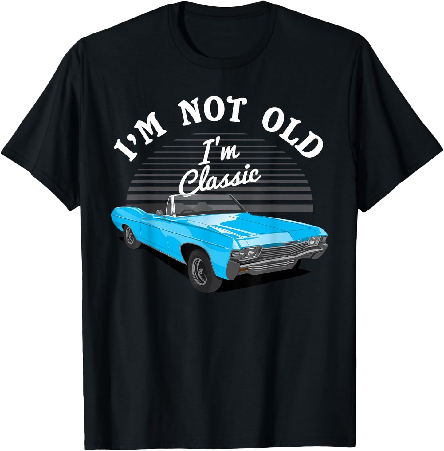 I'm not old I'm Classic Car Lover Mechanic Retro Cars T-Shirt - T-Shirt | Black