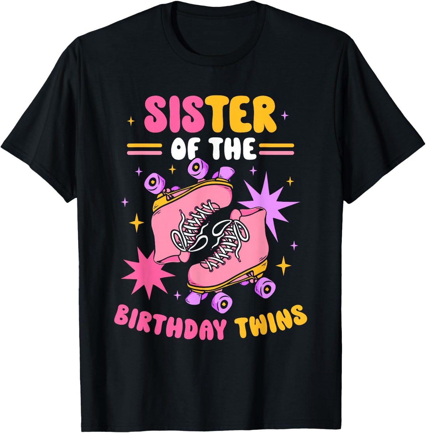 Sister Of The Birthday Twins Twin Celebrate Cute T-Shirt - T-Shirt | Black
