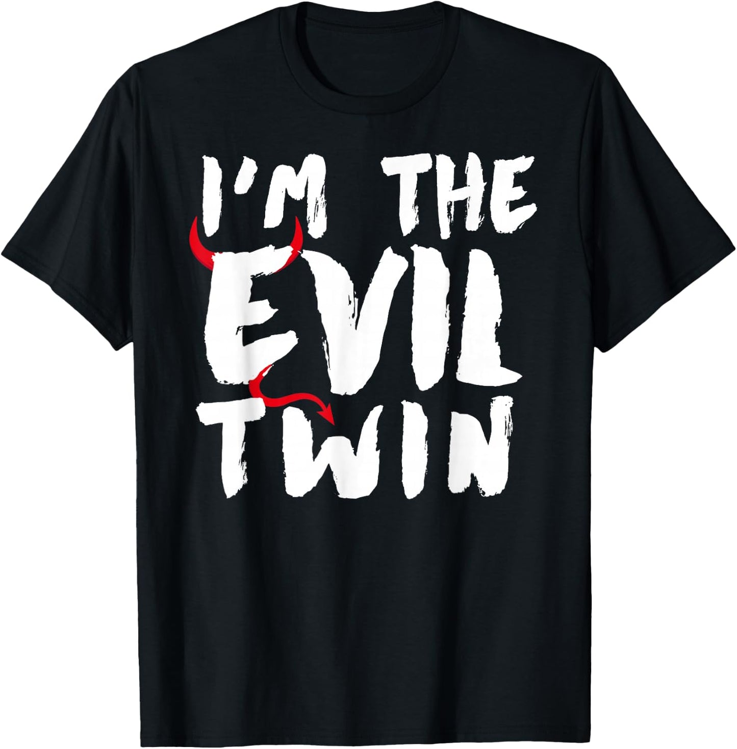I'm The Evil Twin funny identical twins I'm The Evil Twin T-Shirt - T-Shirt | Black