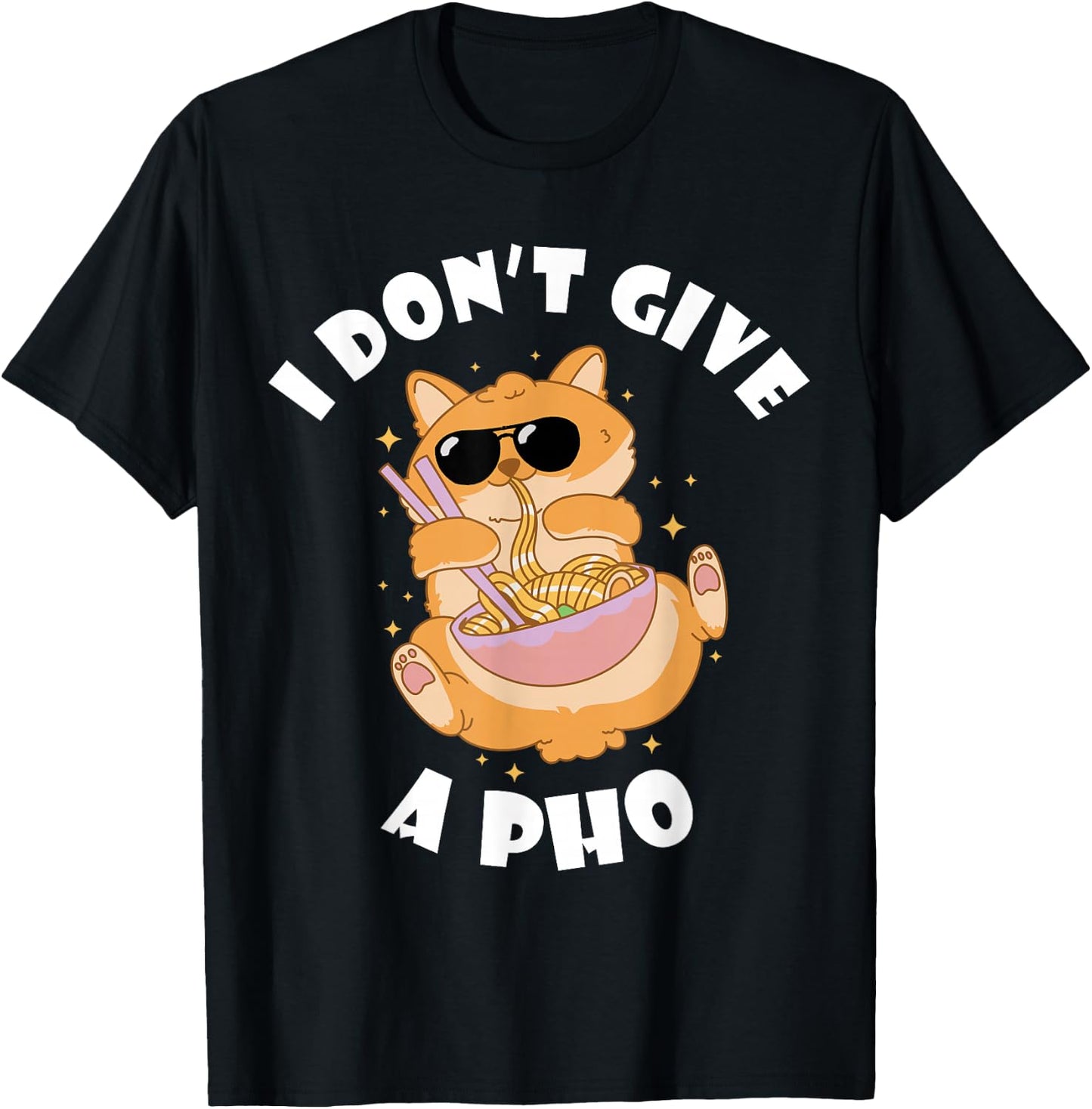 I Don't Give Vietnamese Food Bowl Pho Noodle Soup Lover T-Shirt - T-Shirt | Black
