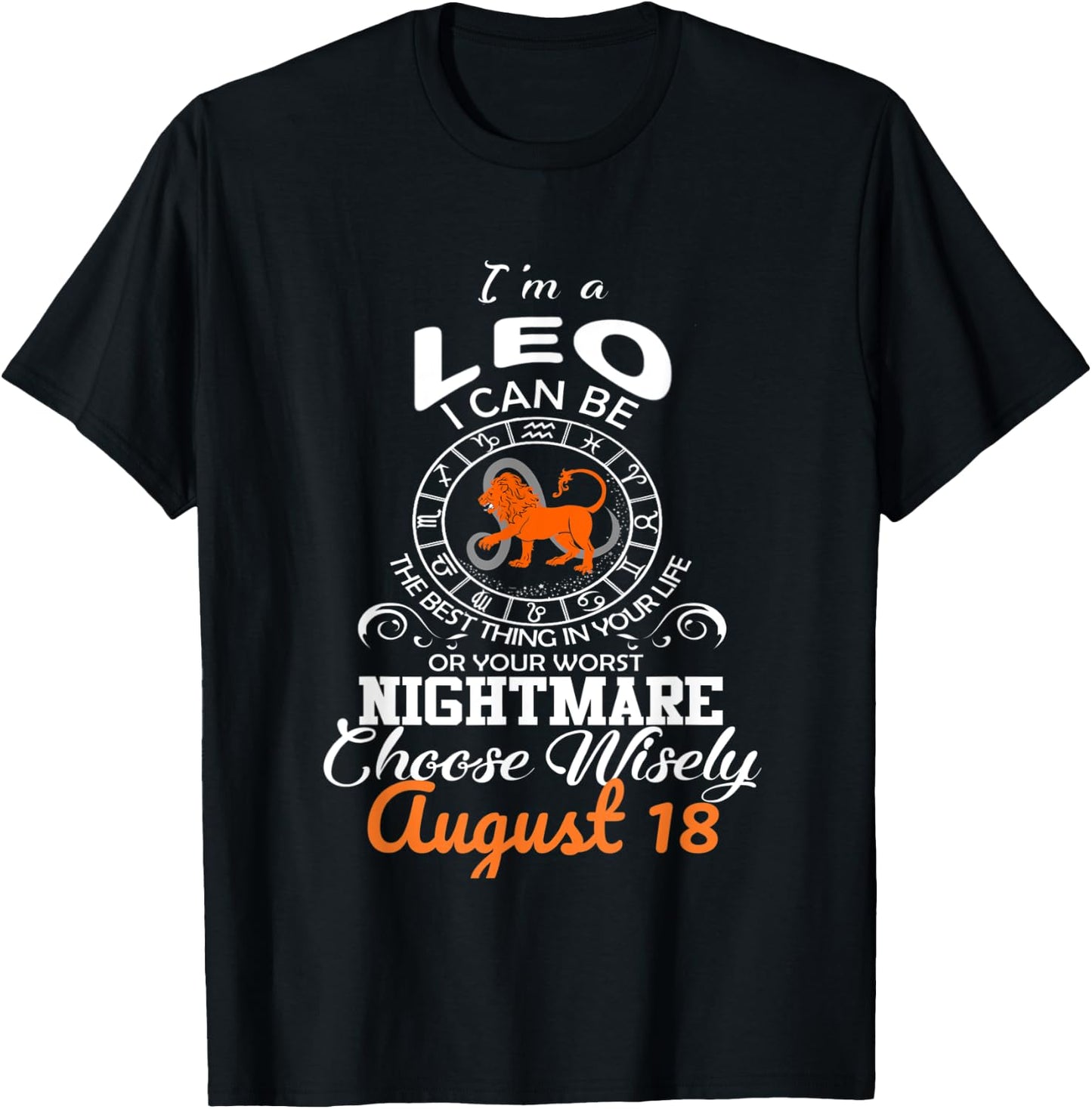 Leo Zodiac Sign August 18 Horoscope Birthday Party Costume T-Shirt - T-Shirt | Black
