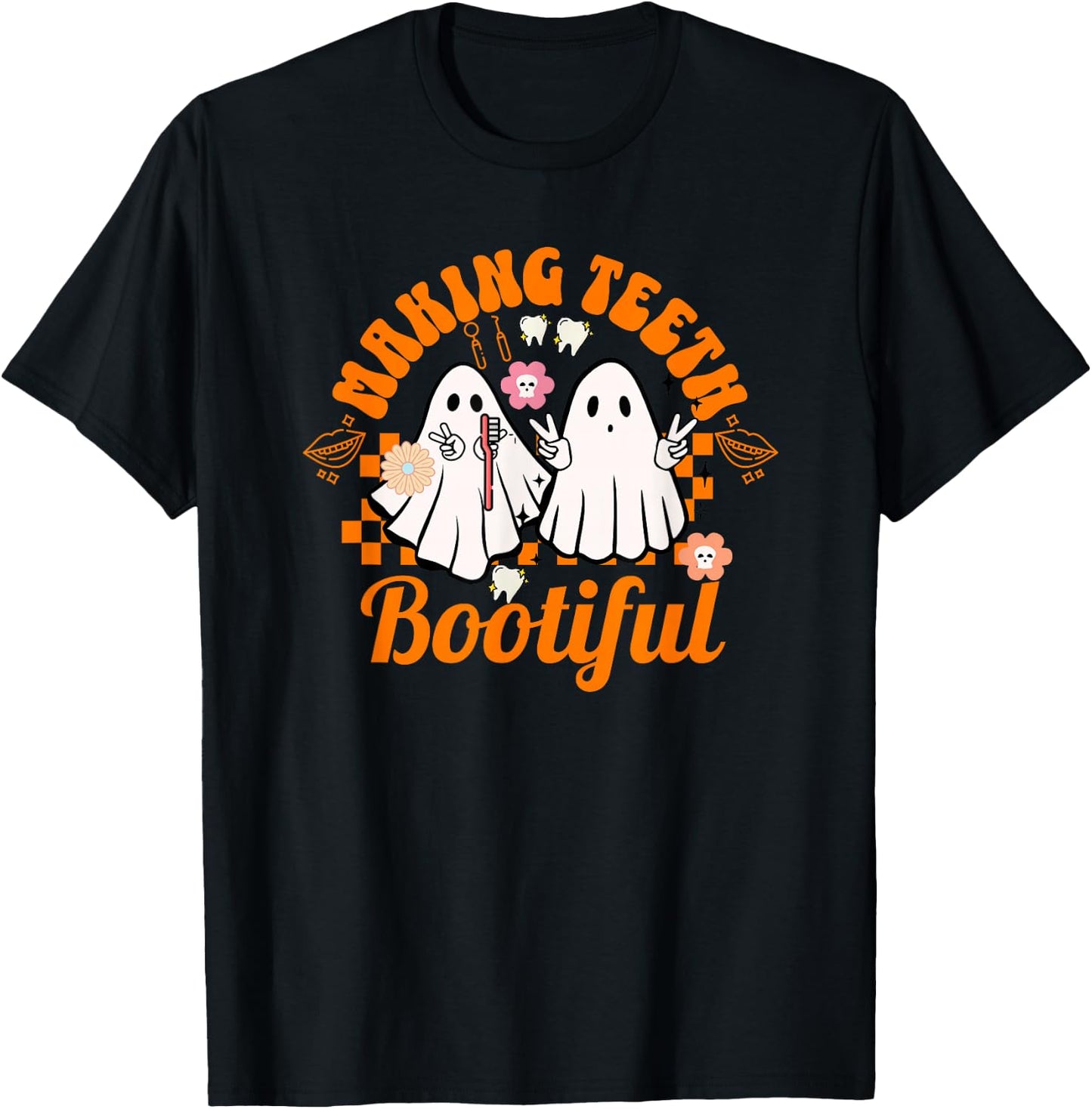 Making Teeth Bootiful Halloween Dental Hygienist Smile T-Shirt - T-Shirt | Black