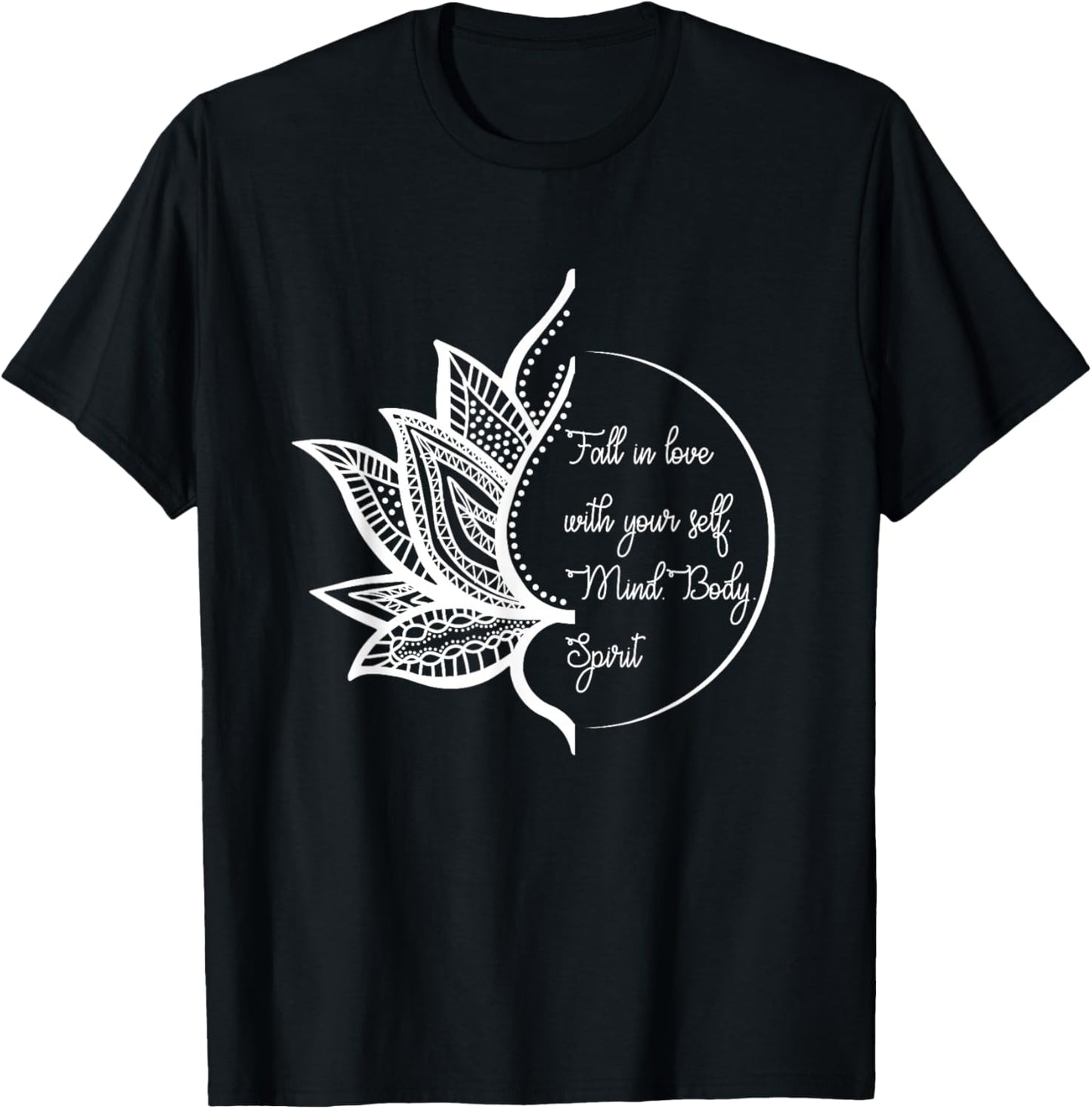 Lotus Yoga Inspiring Love Your Mind Body Spirit Meditation T-Shirt - T-Shirt | Black