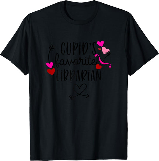Library Teacher Valentines Day Librarian Funny Sayings T-Shirt - T-Shirt | Black