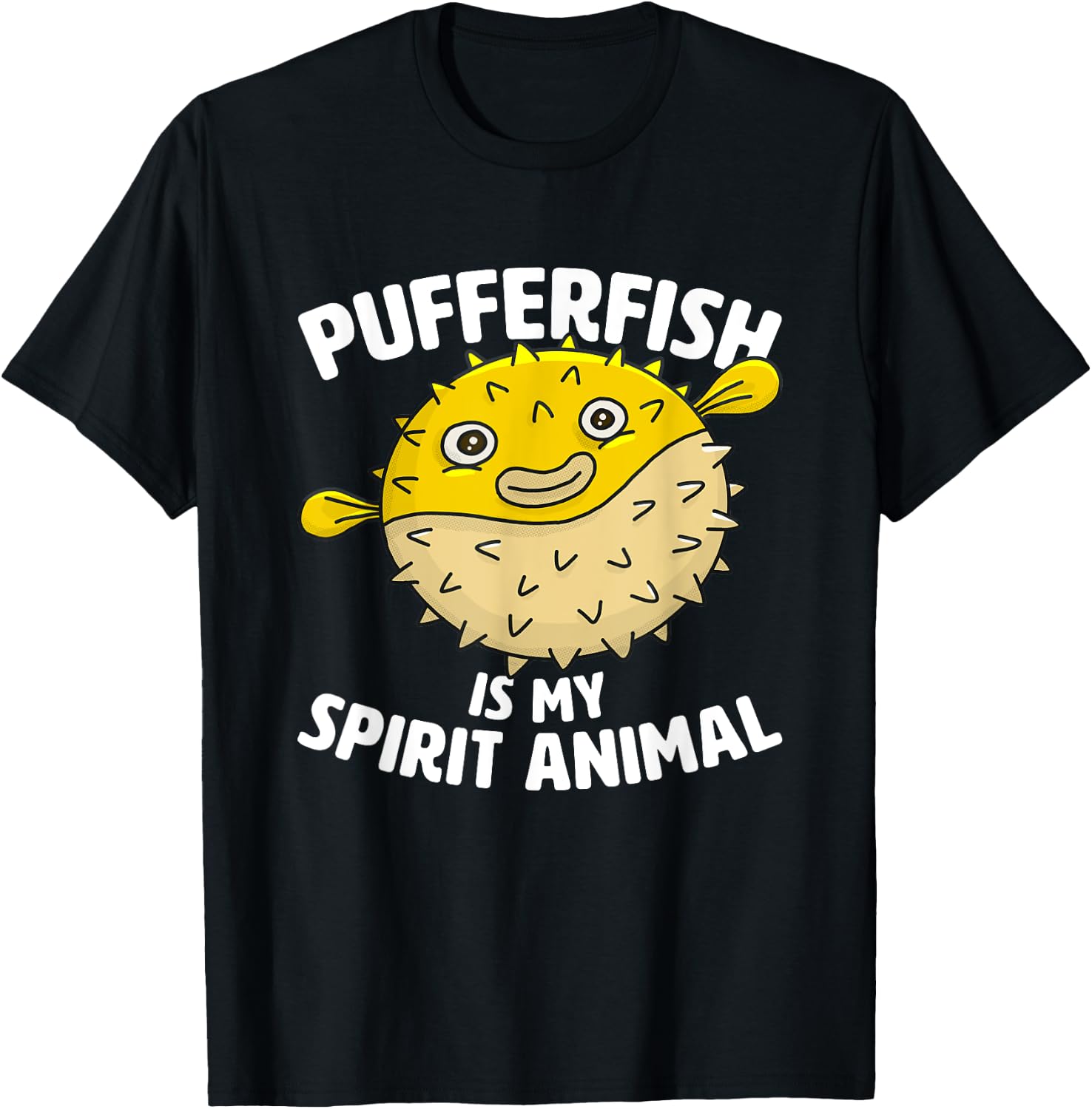 Pufferfish Is My Spirit Animal design - Puffer Fish Party T-Shirt - T-Shirt | Black