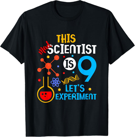 9th Birthday This Mad Scientist Is 9 Let's Experiment T-Shirt - T-Shirt | Black