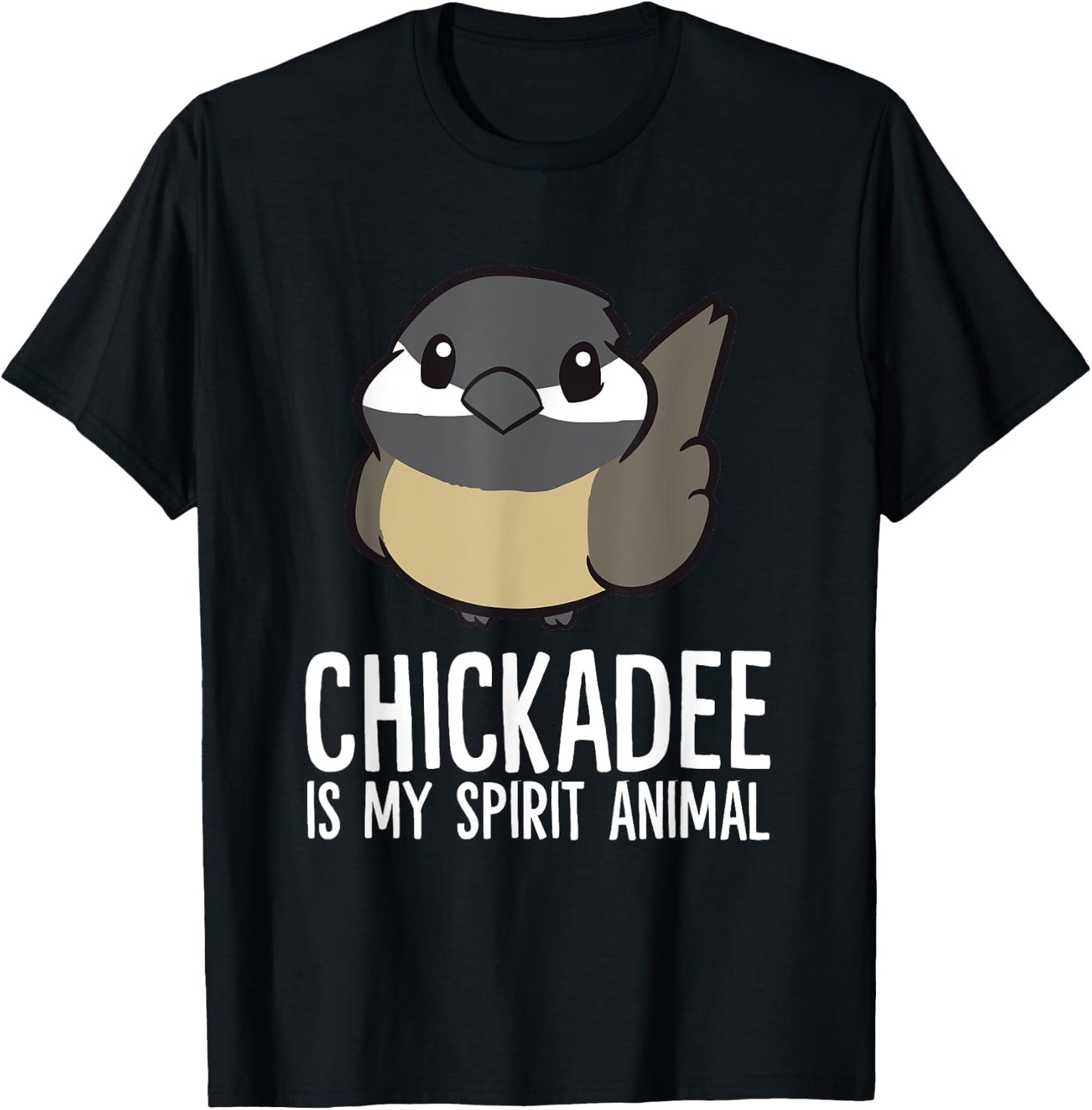 Funny Chickadee Lover Chickadee Is My Spirit Animal T-Shirt - T-Shirt | Black