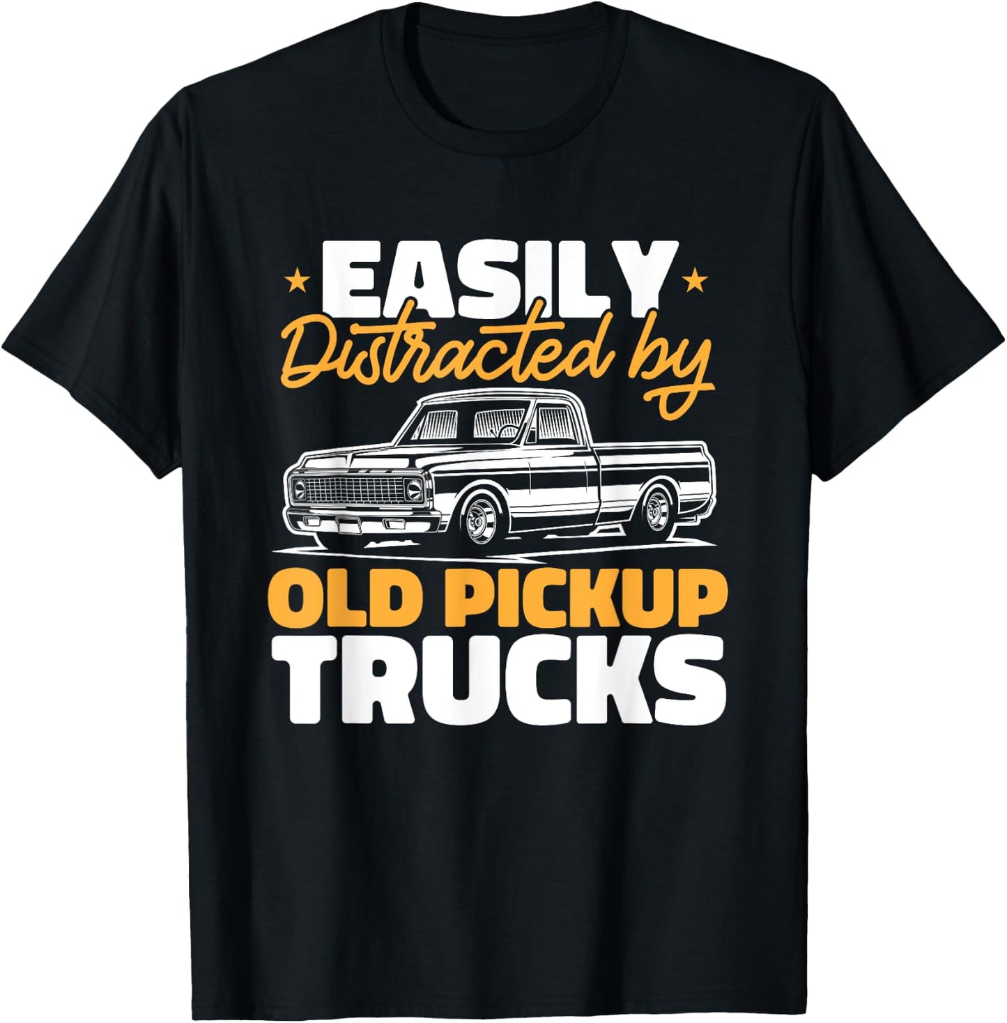Easily Distracted by Old Pickup Trucks T-Shirt - T-Shirt | Black
