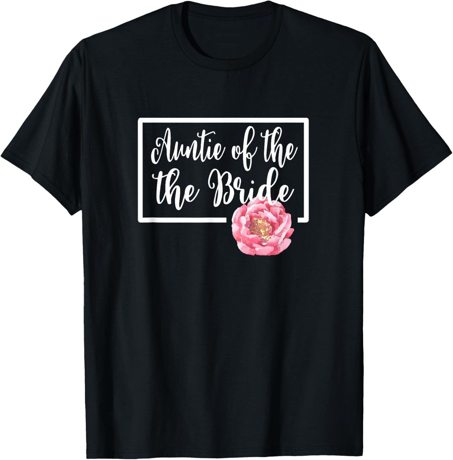 Auntie of the Bride Aunt Wedding Day Bachelorette Floral T-Shirt - T-Shirt | Black