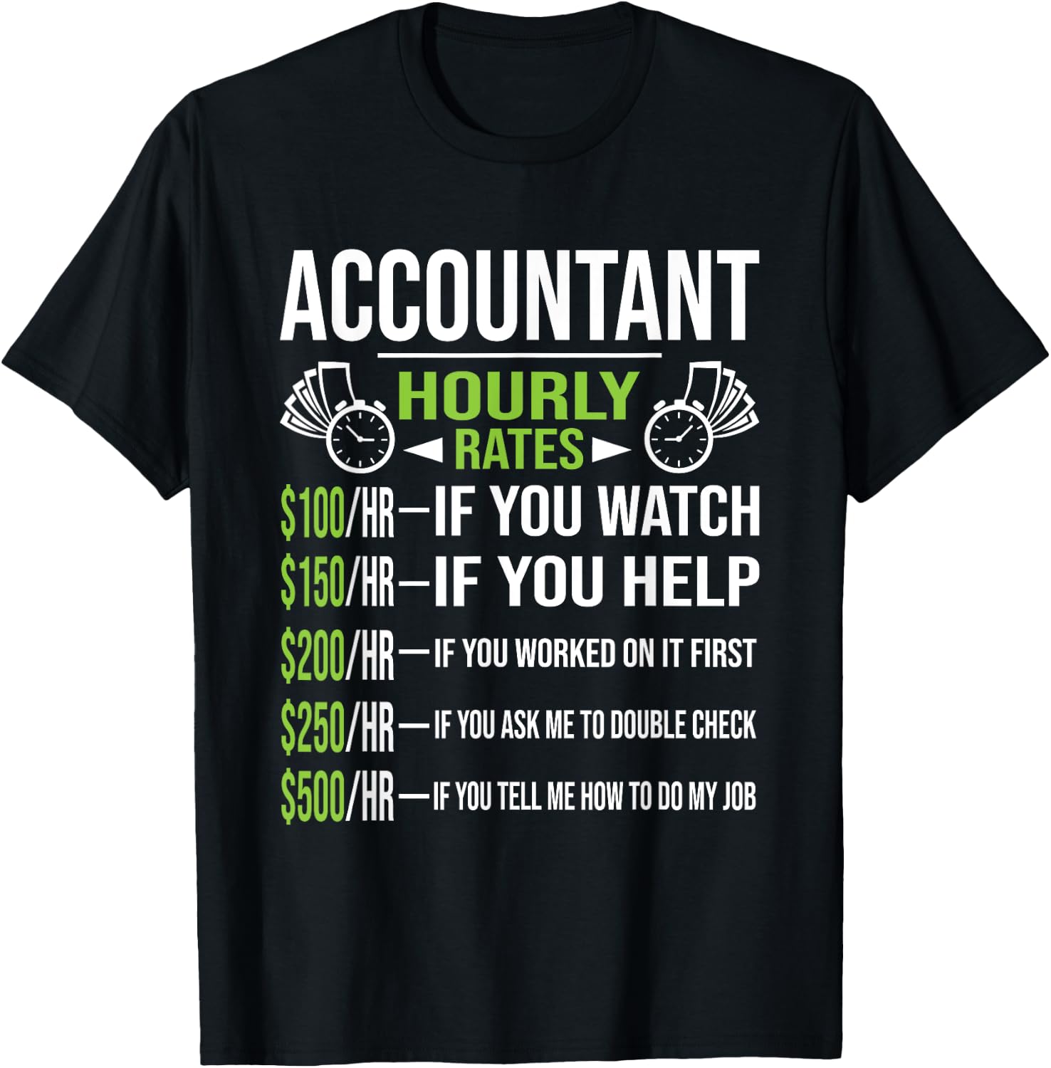 Accountant Hourly Rates - Funny Accounting CPA Humor Small T-Shirt - T-Shirt | Black