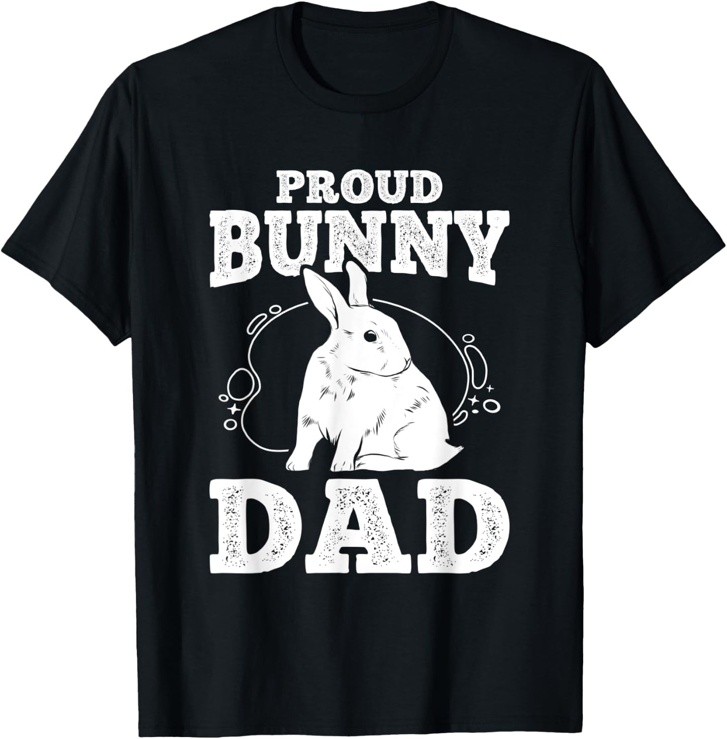 Proud Bunny Dad Cute Rabbit Lovers Bunny T-Shirt - T-Shirt | Black