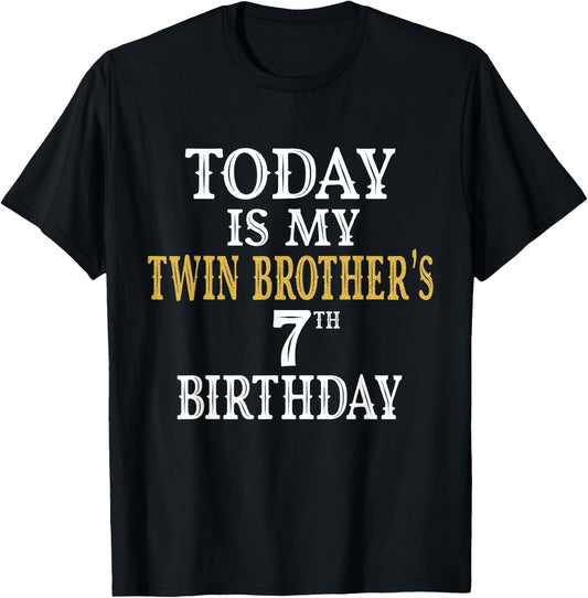 Today Is My Twin Brother's 7th Birthday Party 7 Years Old T-Shirt - T-Shirt | Black